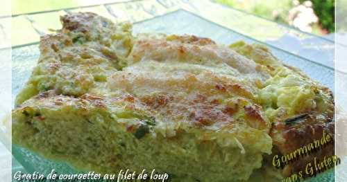 Gratin de courgettes au filet de loup