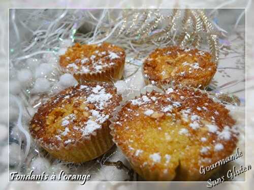 Fondants à l'orange, sans gluten