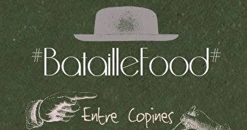 Le thème de la Bataille Food # 32 sera...