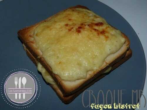 Croque Monsieur façon bistrot