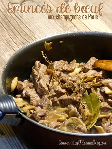 Emincés de bœuf aux champignons de Paris