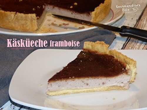 Käsküeche framboise - Tarte au fromage blanc alsacienne à la framboise