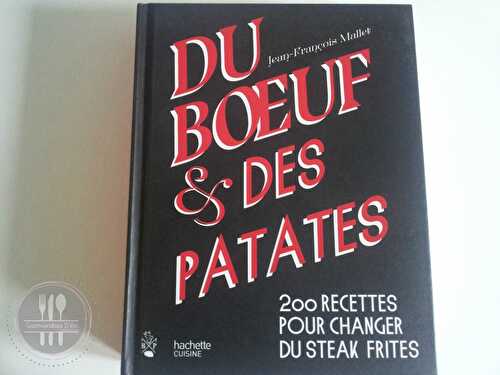 Livre à découvrir #4 : Du boeuf et des patates