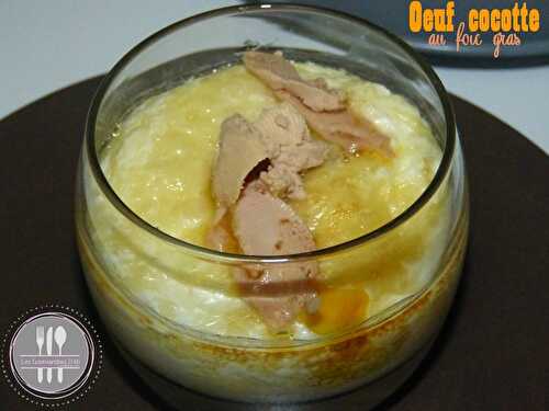Oeuf cocotte au foie gras - Gourmandises D'élo