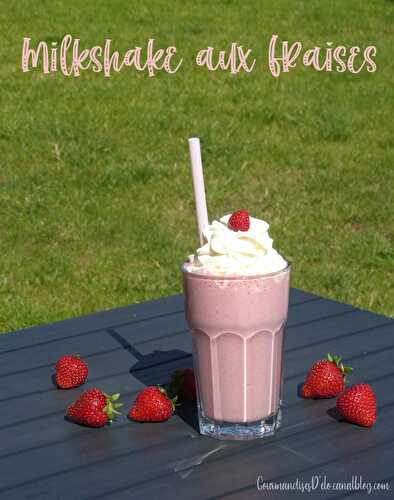 Milkshake aux fraises - Gourmandises D'élo