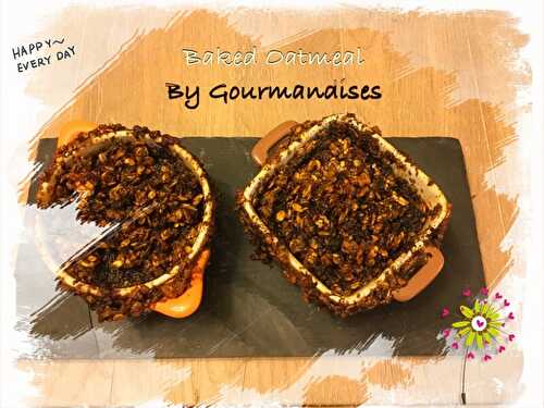 Baked oatmeal ( gruau cuit) 609 cal/ par personne