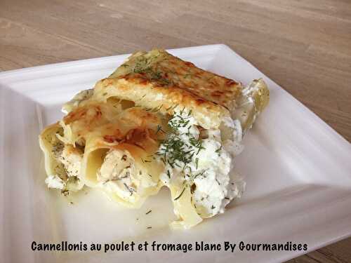 Cannellonis au poulet et fromage blanc