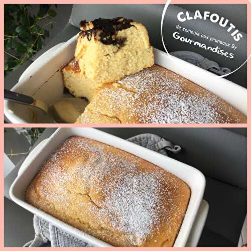 Clafoutis de semoule aux pruneaux 175 cal/ par personne)