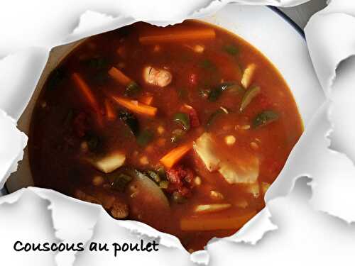 Couscous au poulet ( 494 cal/par personne) - Gourmandises sucrées ou salées