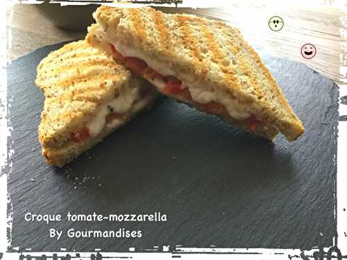 Croque tomate- mozzarella (269 cal/ par personne)