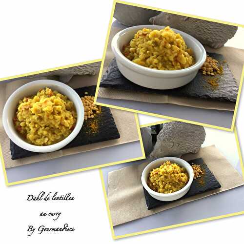 Dahl de lentilles au curry ( VEGAN)