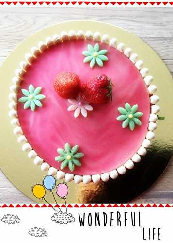 Entremet tout fraises...