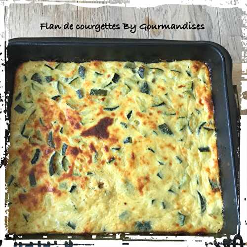 Flan de courgettes ( 221 cal/ par personne)