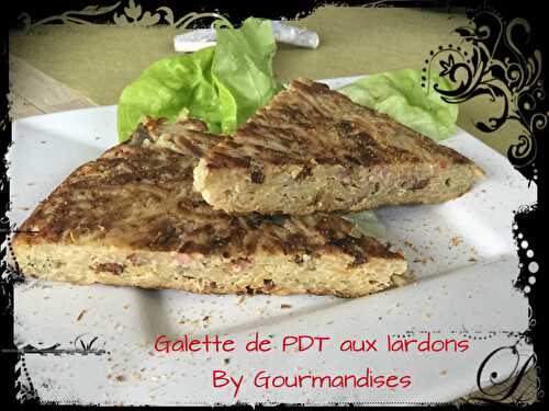 Galette de pdt et lardons