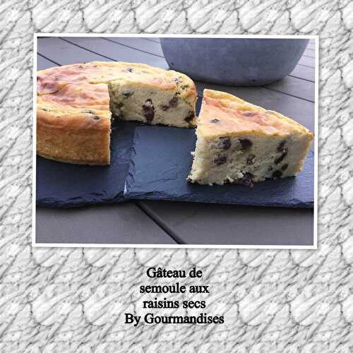 Gâteau de semoule aux raisins secs ( 260 cal/ par part)