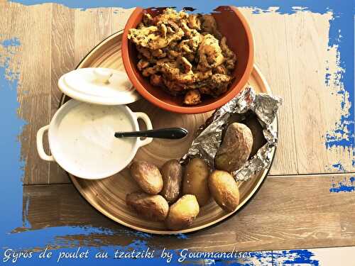 Gyros de poulet au tzatziki ( 390 cal par personne) - Gourmandises sucrées ou salées