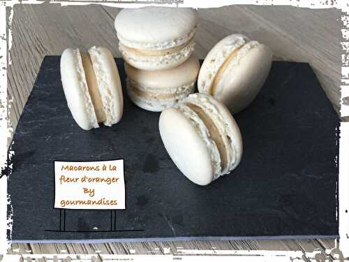 Macarons à la fleur d'oranger