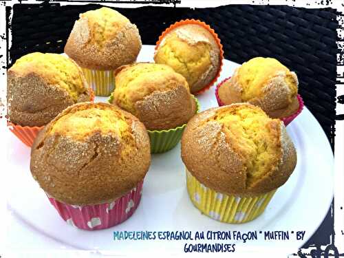 Madeleine espagnole au citron façon " muffin "