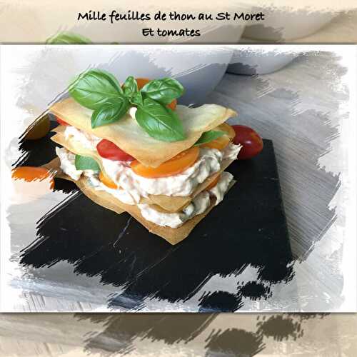 Mille-feuilles de thon au St Moret et tomates ( 400 cal/ par personne)