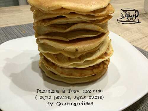 Pancakes à l’eau gazeuse ( sans beurre, sans sucre) 50 cal/ pièce