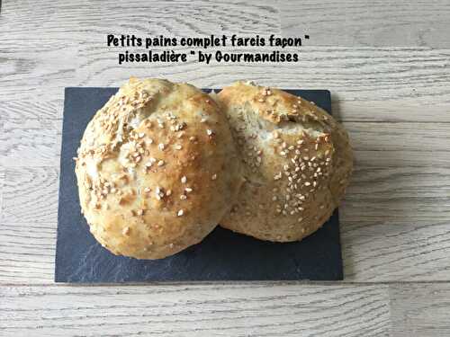 Petits pains complet farcis façon " pissaladière " - Gourmandises sucrées ou salées