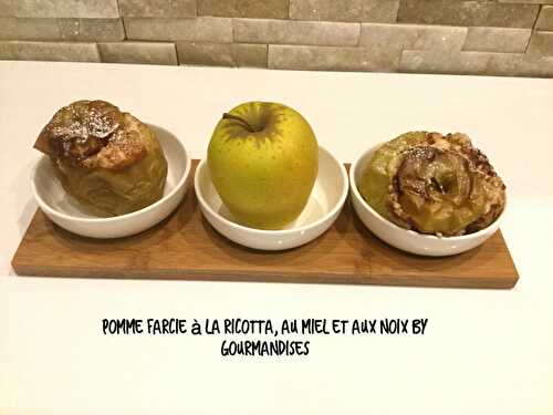 Pomme Golden farcie à la ricotta,au miel et aux noix ( 325 cal/ par personne)