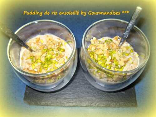 Pudding de riz ensoleillé ( Sans Gluten & Sans lactose) - Gourmandises sucrées ou salées