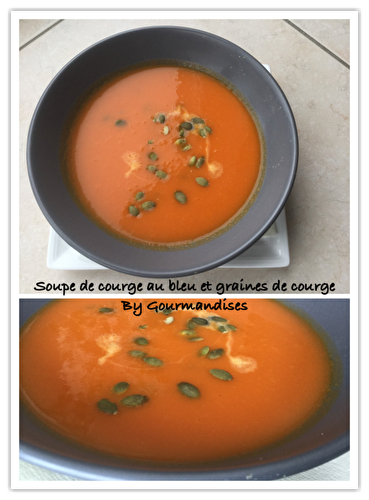 Soupe de courge musquée de Provence au bleu et graines de courge