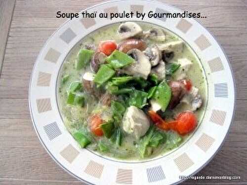 Soupe thaï au poulet ( 364 calories par personne) - Gourmandises sucrées ou salées
