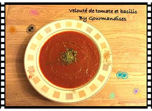 Velouté de tomate et basilic