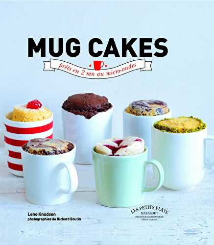 « Mug Cakes » de Lene Knudsen