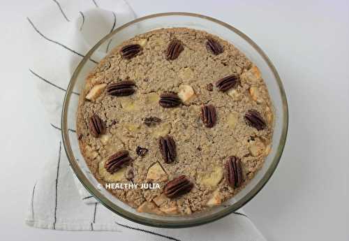 PORRIDGE AU FOUR AUX NOIX DE PÉCAN ET SIROP D’ÉRABLE