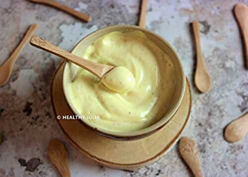 MAYONNAISE VÉGÉTALE OU VÉGANAISE #VEGAN