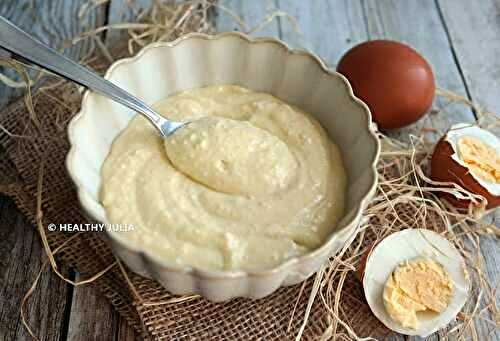 MAYONNAISE AUX ŒUFS DURS LÉGÈRE ET SANS HUILE