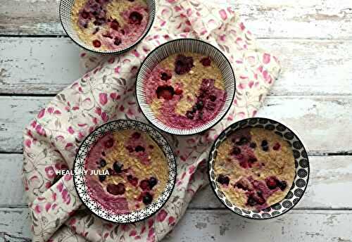 BOWL CAKES AUX FLOCONS D’AVOINE ET FRUITS ROUGES (WEIGHT WATCHERS)