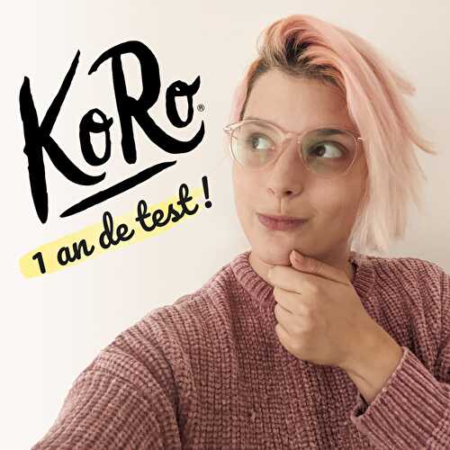J’ai testé Koro pendant 1 an : mes produits préférés & ceux que j’ai moins aimés