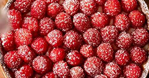 La tarte aux framboises : le dessert qui met tout le monde d’accord !