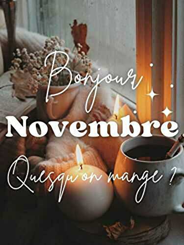 Bonjour Novembre !