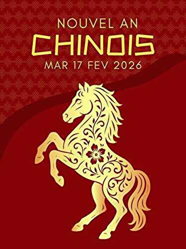 Nouvel an Chinois : 17 février 2026