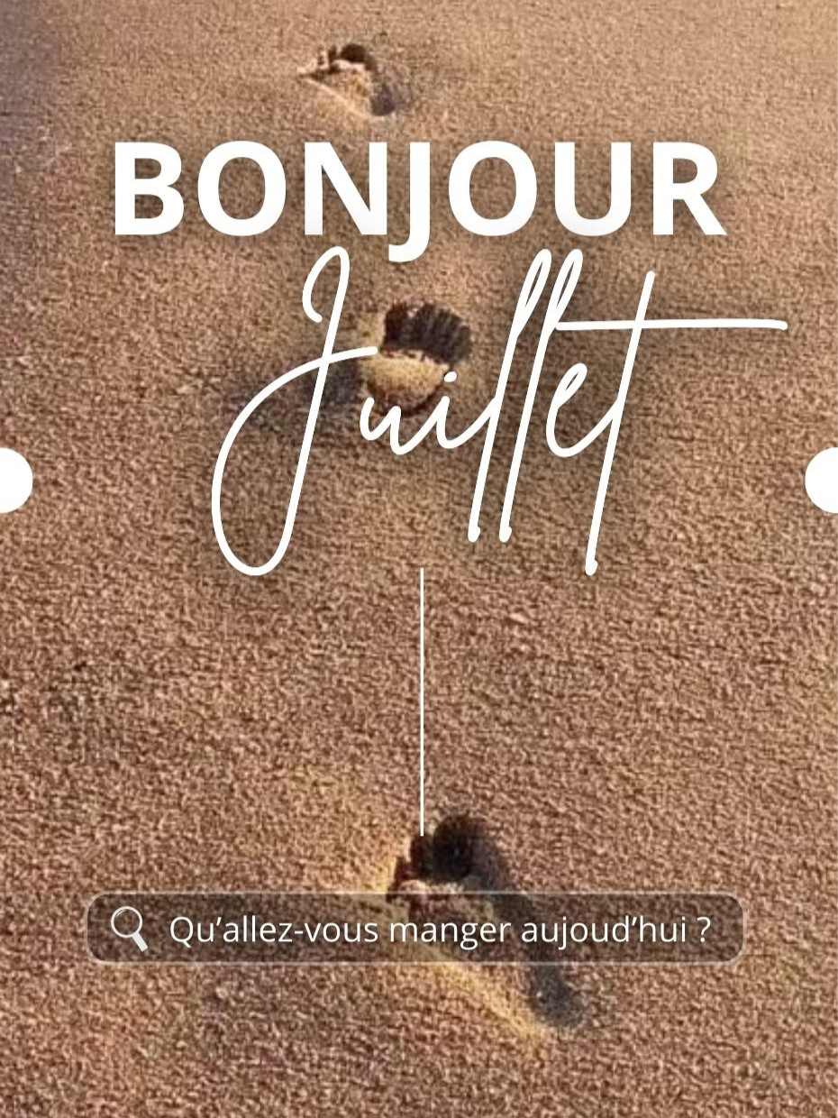 Bonjour Juillet 2026 !