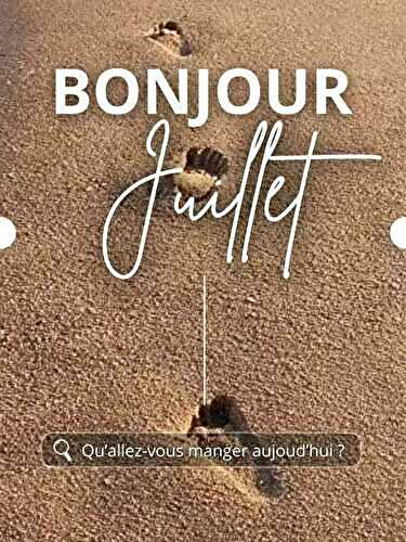 Bonjour Juillet 2026 !