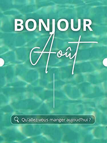 Bonjour Août 2026 !