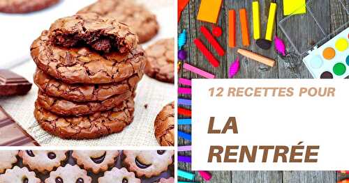 12 recettes de goûter pour la rentrée !