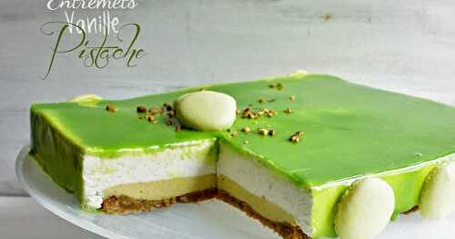 Entremets vanille pistache