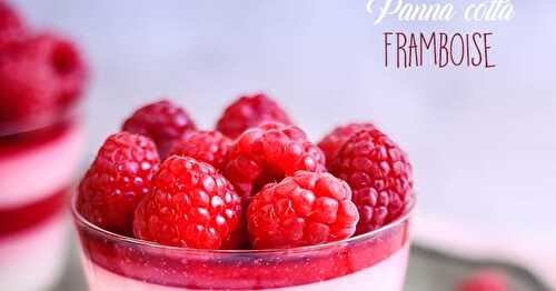 Panna cotta aux framboises