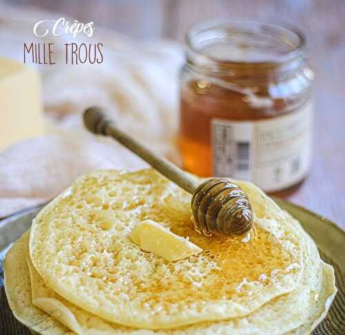 Crêpes mille trous - recette facile