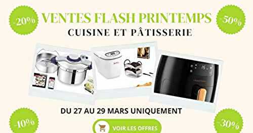 Shopping cuisine : ventes flash de Printemps