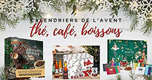 Les meilleurs calendriers de l'Avent 2023 : thé, café, vins et autres boissons