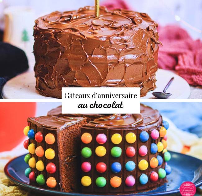15 recettes de gâteaux d'anniversaire au chocolat !