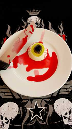 Enucléation oculaire : panna cotta spéciale Halloween